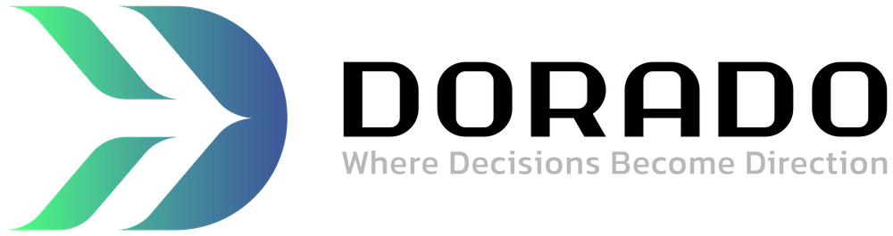Dorado — Where Decisions Become Direction